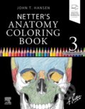 Kniha: Netter's Anatomy Coloring Book (John T. Hansen). Elsevier Science, 2021 Kniha: Netter's Anatomy Coloring Book (John T. Hansen). Elsevier Science, 2021