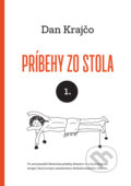 Kniha: Príbehy zo stola (Dan Krajčo), 2022 Kniha: Príbehy zo stola (Dan Krajčo), 2022