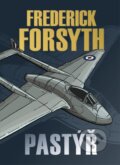 Kniha: Pastýř (Frederick Forsyth). Kalibr, 2022 Kniha: Pastýř (Frederick Forsyth). Kalibr, 2022