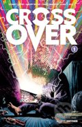 Kniha: Crossover (Donny Cates). Image Comics, 2021 Kniha: Crossover (Donny Cates). Image Comics, 2021
