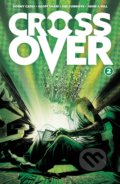 Kniha: Crossover (Donny Cates). Image Comics, 2022 Kniha: Crossover (Donny Cates). Image Comics, 2022