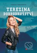 Kniha: Terezina dobrodružství (Tereza Tobiášová). CPRESS, 2022 Kniha: Terezina dobrodružství (Tereza Tobiášová). CPRESS, 2022