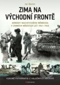 Kniha: Zima na východní frontě (Ian Baxter), 2022 Kniha: Zima na východní frontě (Ian Baxter), 2022