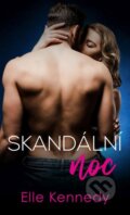 E-kniha: Skandální noc (Elle Kennedy), 2022 E-kniha: Skandální noc (Elle Kennedy), 2022