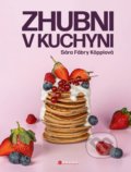 Kniha: Zhubni v kuchyni (Sára Fábry). CPRESS, 2022 Kniha: Zhubni v kuchyni (Sára Fábry). CPRESS, 2022
