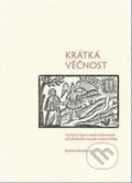 Kniha: Krátká věčnost, 2022 Kniha: Krátká věčnost, 2022