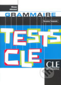Kniha: Tests CLE Grammaire: Débutant Livre (Giovanna Tempesta). Cle International, 2003 Kniha: Tests CLE Grammaire: Débutant Livre (Giovanna Tempesta). Cle International, 2003