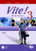 Kniha: Vite! 3: Cahier + Audio CD (Eli). Eli, 2011 Kniha: Vite! 3: Cahier + Audio CD (Eli). Eli, 2011