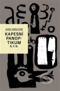 Kniha: Kapesní panoptikum s.r.o. (Josef Kroutvor). Archa, 2022 Kniha: Kapesní panoptikum s.r.o. (Josef Kroutvor). Archa, 2022