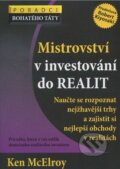 Kniha: Mistrovství v investování do REALIT (Ken McElroy). incommunity, 2013 Kniha: Mistrovství v investování do REALIT (Ken McElroy). incommunity, 2013
