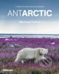 Kniha: Antarctic (Michael Poliza). Te Neues, 2011 Kniha: Antarctic (Michael Poliza). Te Neues, 2011