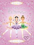 Sticker Dolly Dressing: Ballerinas - Fiona Watt, Vici Leyhane (ilustrácie), Usborne, 2014