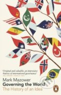 Kniha: Gowerning the World (Mark Mazower). Penguin Books, 2013 Kniha: Gowerning the World (Mark Mazower). Penguin Books, 2013