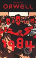 Kniha: 1984 (George Orwell). Slovart, 2013 Kniha: 1984 (George Orwell). Slovart, 2013
