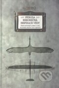 Kniha: Příroda, nekonečná inspirace vědy (Autorský kolektív), 2013 Kniha: Příroda, nekonečná inspirace vědy (Autorský kolektív), 2013