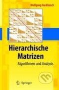 Kniha: Hierarchische Matrizen (Wolfgang Hackbusch). Springer Verlag, 2009 Kniha: Hierarchische Matrizen (Wolfgang Hackbusch). Springer Verlag, 2009