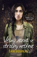 Kniha: Věčný národ se strachy netřese (Šani Boianjiu), 2013 Kniha: Věčný národ se strachy netřese (Šani Boianjiu), 2013