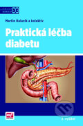 Kniha: Praktická léčba diabetu (Martin Haluzík a kolektív). Mladá fronta, 2013 Kniha: Praktická léčba diabetu (Martin Haluzík a kolektív). Mladá fronta, 2013