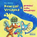 Kniha: Komisař Vrťapka a prokletí zubu moudrosti (Petr Morkes). Mladá fronta, 2010 Kniha: Komisař Vrťapka a prokletí zubu moudrosti (Petr Morkes). Mladá fronta, 2010