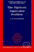 Kniha: The Algebraic Eigenvalue Problem (J.H. Wilkinson). Clarendon Press, 1988 Kniha: The Algebraic Eigenvalue Problem (J.H. Wilkinson). Clarendon Press, 1988