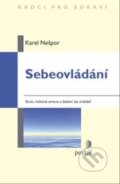 Kniha: Sebeovládání (Karel Nešpor). Portál, 2013 Kniha: Sebeovládání (Karel Nešpor). Portál, 2013