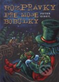 Kniha: Rozprávky pre moje bobuľky (Peter Gibey). Vydavateľstvo Matice slovenskej, 2013 Kniha: Rozprávky pre moje bobuľky (Peter Gibey). Vydavateľstvo Matice slovenskej, 2013