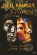 Kniha: Sandman: Věčné noci (Neil Gaiman). Crew, 2013 Kniha: Sandman: Věčné noci (Neil Gaiman). Crew, 2013
