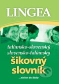 Taliansko-slovenský a slovensko-taliansky šikovný slovník, Lingea, 2013
