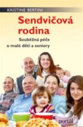 Kniha: Sendvičová rodina (Kristine Bertini). Portál, 2013 Kniha: Sendvičová rodina (Kristine Bertini). Portál, 2013