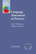 Kniha: Language Assessment in Practice (Lyle Bachman). Oxford University Press, 2010 Kniha: Language Assessment in Practice (Lyle Bachman). Oxford University Press, 2010
