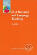 Kniha: SLA Research and Language Teaching (Rod Ellis). Oxford University Press, 1997 Kniha: SLA Research and Language Teaching (Rod Ellis). Oxford University Press, 1997