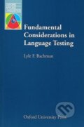 Kniha: Fundamental Considerations in Language Testing (Lyle F. Bachman). Oxford University Press, 1990 Kniha: Fundamental Considerations in Language Testing (Lyle F. Bachman). Oxford University Press, 1990