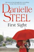 Kniha: First Sight (Danielle Steel). Bantam Press, 2013 Kniha: First Sight (Danielle Steel). Bantam Press, 2013