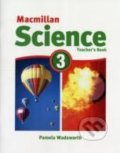 Macmillan Science 3: Teacher&#039;s book, MacMillan, 2011