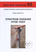 Kniha: Strategie dodávek pitné vody (Šárka Kročová). Sdružení požárního a bezpečnostního inženýrství, 2009 Kniha: Strategie dodávek pitné vody (Šárka Kročová). Sdružení požárního a bezpečnostního inženýrství, 2009