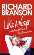 Kniha: Like a Virgin (Richard Branson). Virgin Books, 2012 Kniha: Like a Virgin (Richard Branson). Virgin Books, 2012