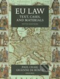 Kniha: EU Law (Paul Craig a Gráinne de Búrca). Oxford University Press, 2011 Kniha: EU Law (Paul Craig a Gráinne de Búrca). Oxford University Press, 2011