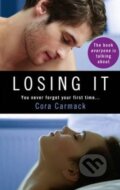 Kniha: Losing it (Cora Carmack). Ebury, 2013 Kniha: Losing it (Cora Carmack). Ebury, 2013