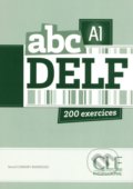 Kniha: Abc DELF A1: Livre + Audio CD (David Clément-Rodriguez). Cle International, 2014 Kniha: Abc DELF A1: Livre + Audio CD (David Clément-Rodriguez). Cle International, 2014