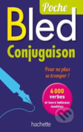 Kniha: BLED Poche - Conjugaison (Daniel Berlion). Hachette Francais Langue Étrangere, 2014 Kniha: BLED Poche - Conjugaison (Daniel Berlion). Hachette Francais Langue Étrangere, 2014