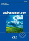 Kniha: Environnement.com: Cahier d´activités (Daniéle Paris). Cle International, 2009 Kniha: Environnement.com: Cahier d´activités (Daniéle Paris). Cle International, 2009