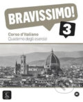 Kniha: Bravissimo! 3 (B1) – Quaderno degli esercizi (Klett). Klett, 2017 Kniha: Bravissimo! 3 (B1) – Quaderno degli esercizi (Klett). Klett, 2017