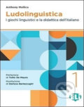 Kniha: Ludolinguistica 1 (Anthony Mollica). Eli, 2016 Kniha: Ludolinguistica 1 (Anthony Mollica). Eli, 2016