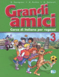 Kniha: Grandi amici - 3: Libro dello studente (Günter Gerngross). Eli, 2004 Kniha: Grandi amici - 3: Libro dello studente (Günter Gerngross). Eli, 2004