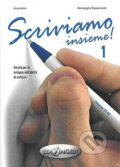 Kniha: Scriviamo insieme 1 A1 (Anna Moni). Edilingua, 2014 Kniha: Scriviamo insieme 1 A1 (Anna Moni). Edilingua, 2014