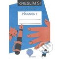 Kniha: Kreslím si a píšu - Písanka 7 (Marie Vančurová). Pansofia Kniha: Kreslím si a píšu - Písanka 7 (Marie Vančurová). Pansofia