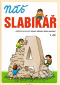 Kniha: Náš slabikář – 1. díl (Vladimír Linc). Parta Kniha: Náš slabikář – 1. díl (Vladimír Linc). Parta