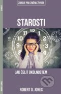 Kniha: Starosti (Robert D. Jones). Didasko, 2022 Kniha: Starosti (Robert D. Jones). Didasko, 2022