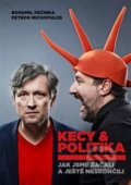 Kecy & politika - Petros Michopulos, Bohumil Pečinka, Rozlet, 2022