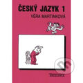 Kniha: Český jazyk pro 1.ročník SŠ (Věra Martinková). , 1995 Kniha: Český jazyk pro 1.ročník SŠ (Věra Martinková). , 1995
